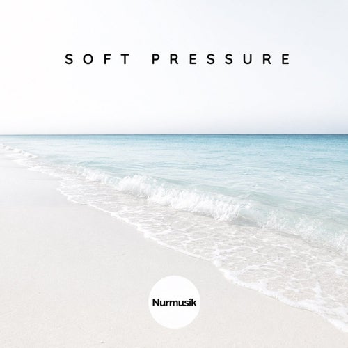 Soft Pressure