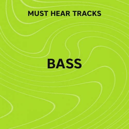 Must Hear Bass: Feburary