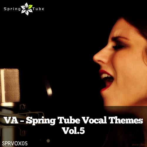 Spring Tube Vocal Themes, Vol. 5