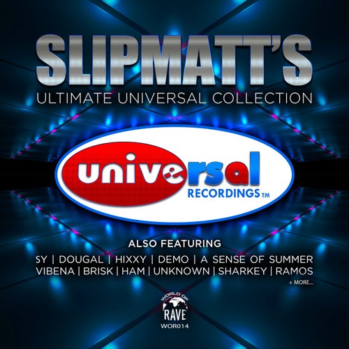 Slipmatt's Ultimate Universal Collection (2025) - Hard Dance / Hardcore / Neo Rave albüm kapağı