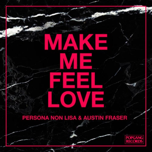 Make Me Feel Love