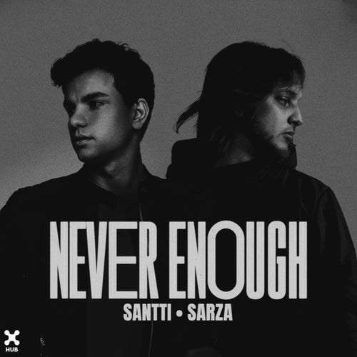 Never Enough (Extended Mix)