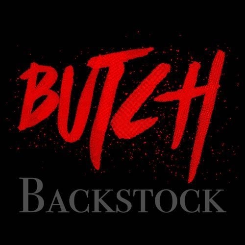Butch Backstock