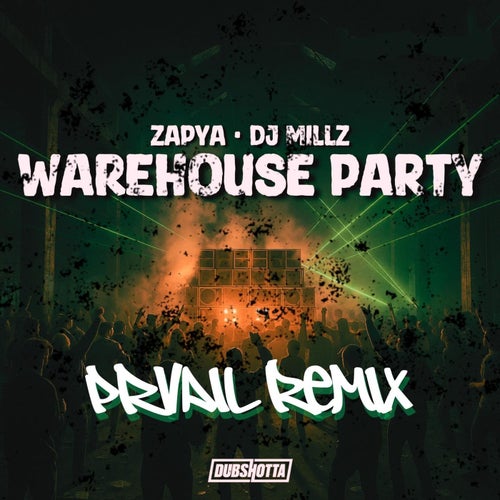 Warehouse Party (PRVAIL Remix)