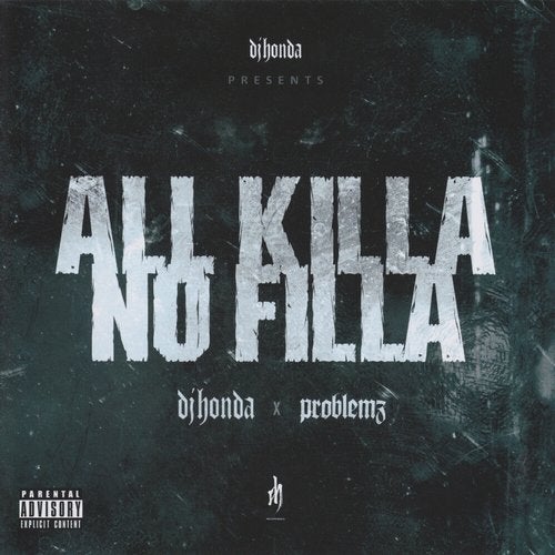 Cover art for ALL KILLA/NO FILLA