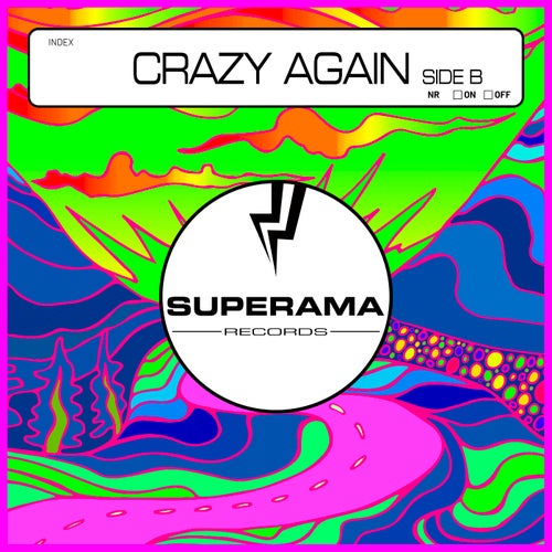 Crazy Again - Side B