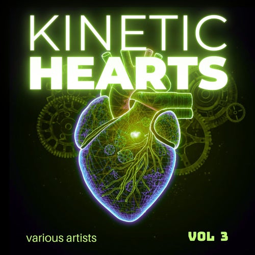 Kinetic Hearts, Vol. 3
