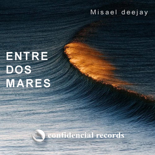 ENTRE DOS MARES