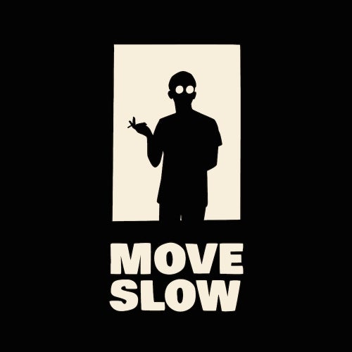 Move Slow Records
