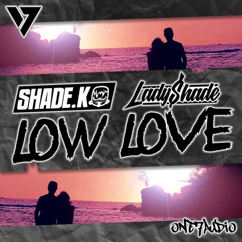 Low Love (How Low Is Your Love Dub Edit)