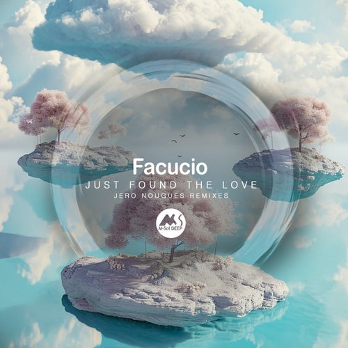 Facucio - Just Found the Love (Jero Nougues Remixes) (2024)