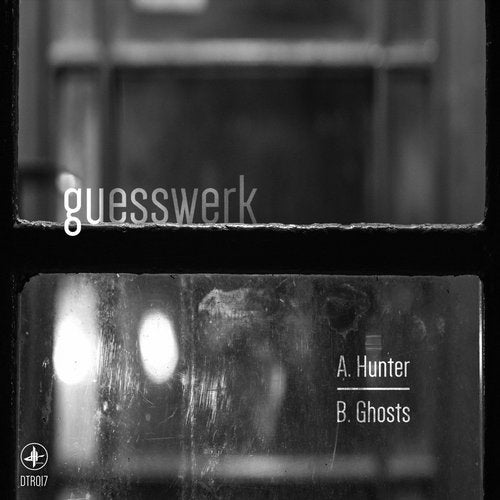 Guesswerk - Hunter / Ghosts (EP) 2016