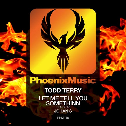 Let Me Tell You Somethinn (Johan S Remix)