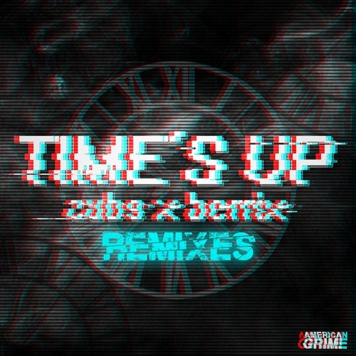Cubs & Berrix - Times Up Remix 2019 [EP]