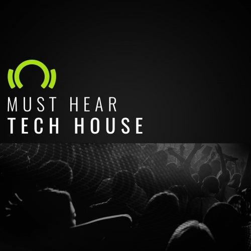 Must Hear Tech House - Apr.06.2016