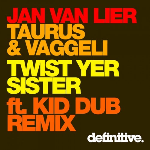Twist Yer Sister