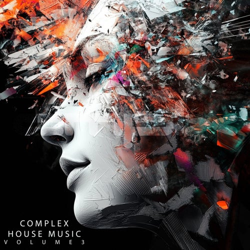Complex House Music, Vol. 3 (2025) - Complex Textures