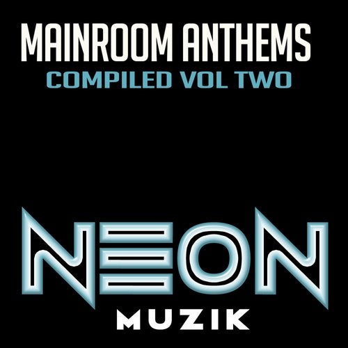 Mainroom Anthems Vol Two