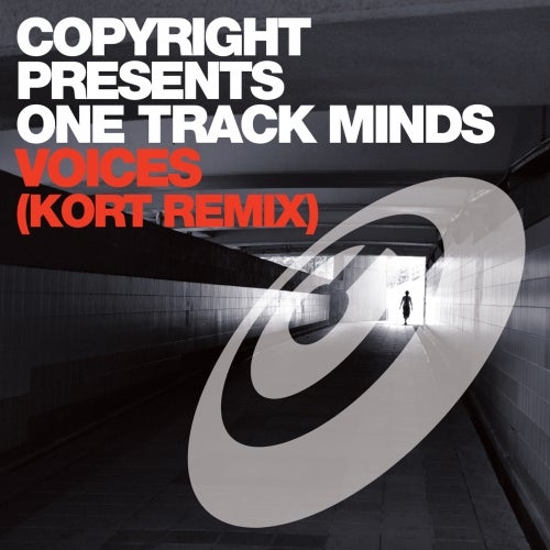 Copyright presents One Track Minds - Voices (KORT Remix)