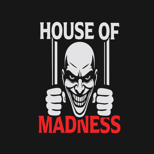 House of Madness