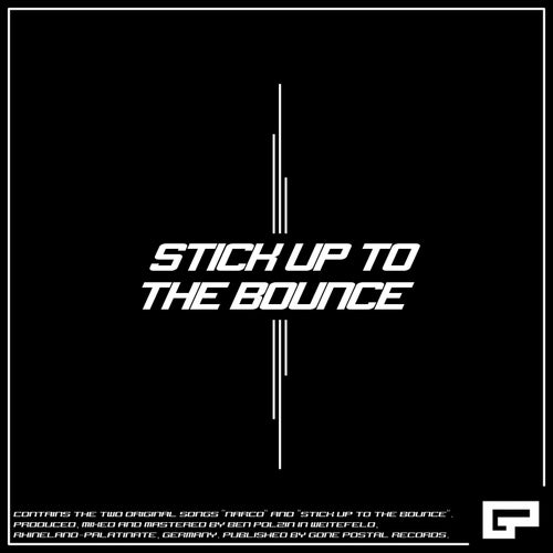Stick up to the Bounce