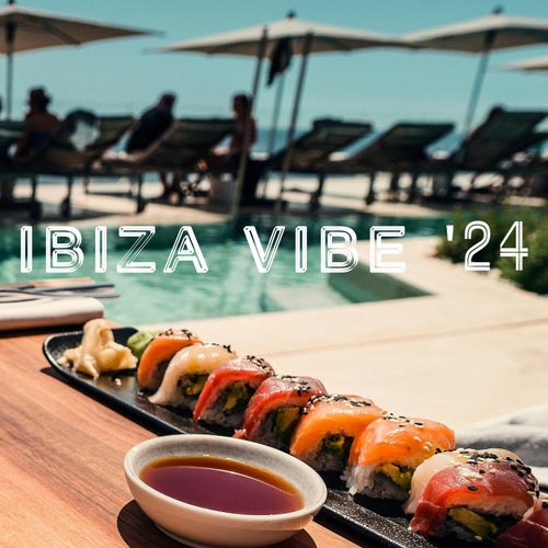 IBIZA VIBE '24 [DanceMania Recordings]