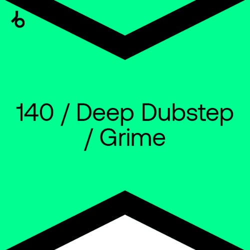 Best New 140 / Deep Dubstep: June