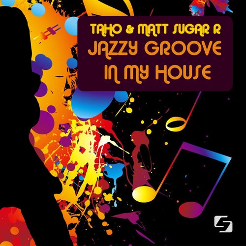 Jazzy Groove in My House