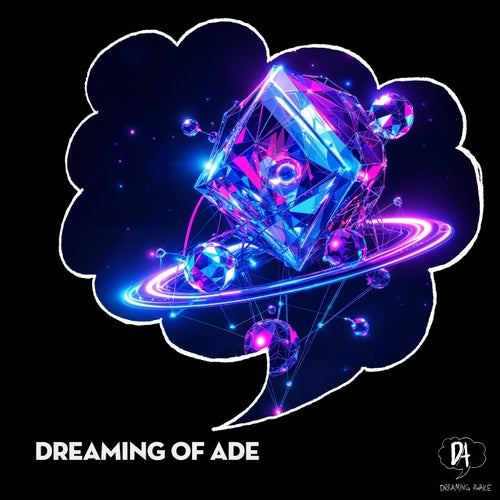 Dreaming of ADE