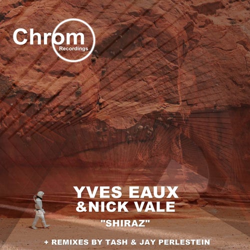  Yves Eaux & Nick Vale - Shiraz (2024)  9f646ecf-8ea3-4005-8c4e-54b5de310c12