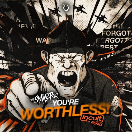 WORTHLESS (Incult Remix)