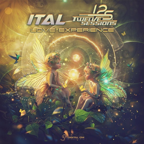 Ital & Twelve Sessions - Love Experience (2024) 