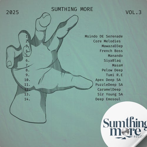 Sumthing More Vol. 3 (2025) - Sumthing More Records (Deep House,Afro House) Album Cover