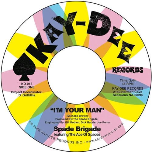I'm Your Man/(Makin Love) In The Morning-Spade Brigade