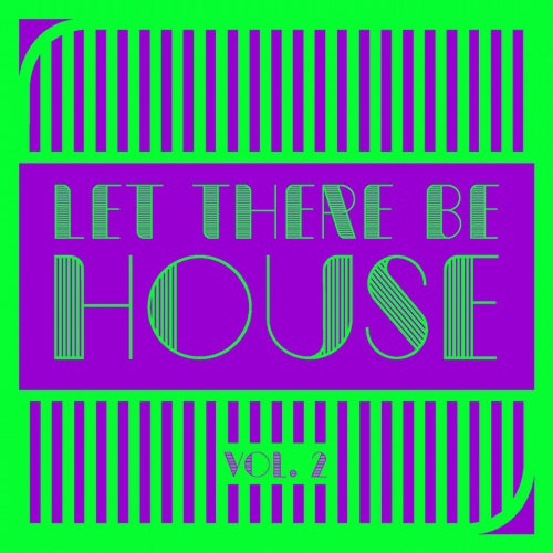 Let There Be HOUSE, Vol. 2