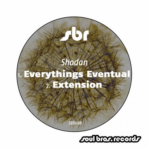 Shodan — Everythings Eventual / Extension (EP) 2018