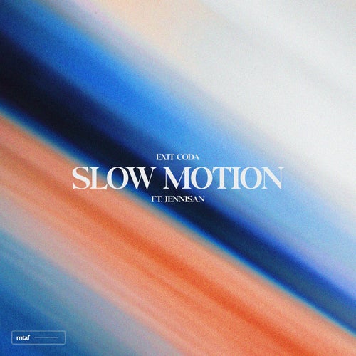 Slow Motion