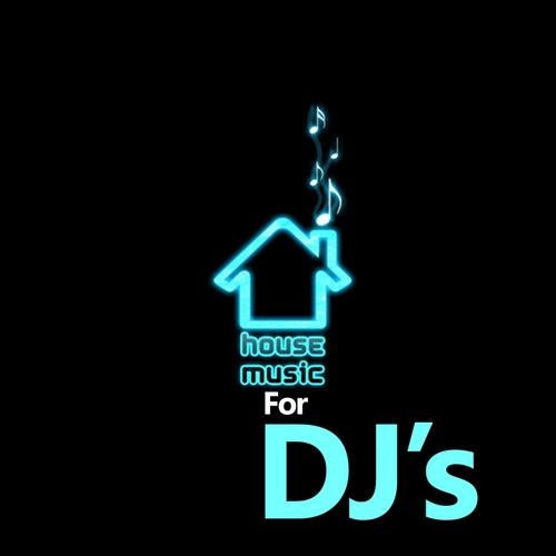 House Music for Dj's