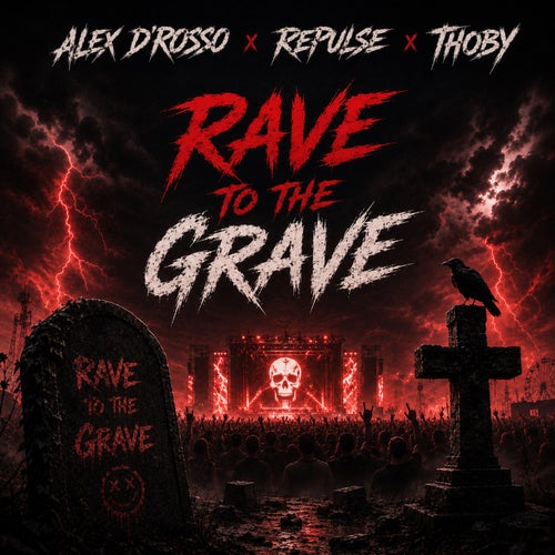 Rave To The Grave