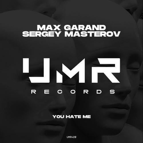  Max Garand & Sergey Masterov - You Hate Me (2024) 