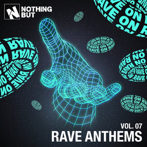 Nothing But... Rave Anthems, Vol. 07 (2025) - Nothing But