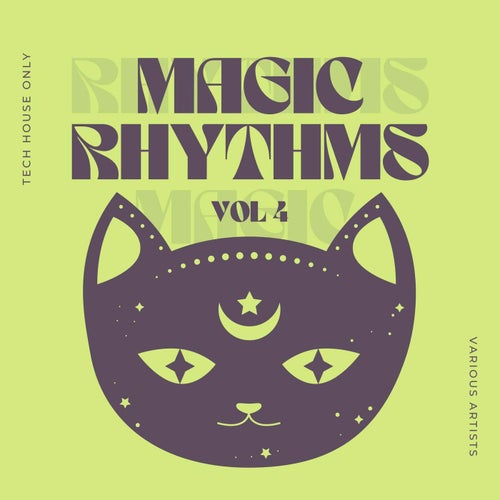 Magic Rhythms (Tech House Only), Vol. 4