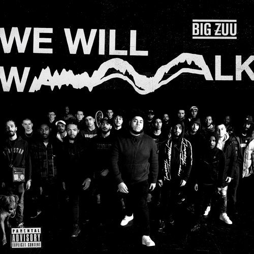 Big Zuu - We Will Walk 2019 [EP]