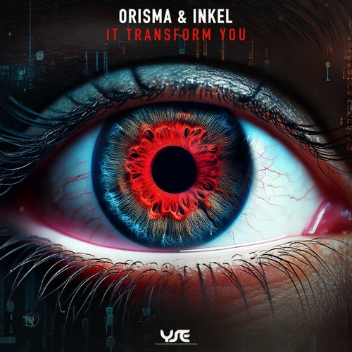  Orisma & Inkel - It Transform You (2025) 