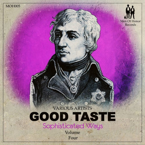 Good Taste: Sophisticated Ways, Vol. 4