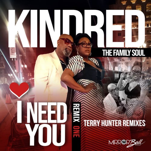 I Need You - Terry Hunter Remixes