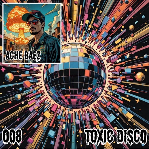 Toxic Disco 008