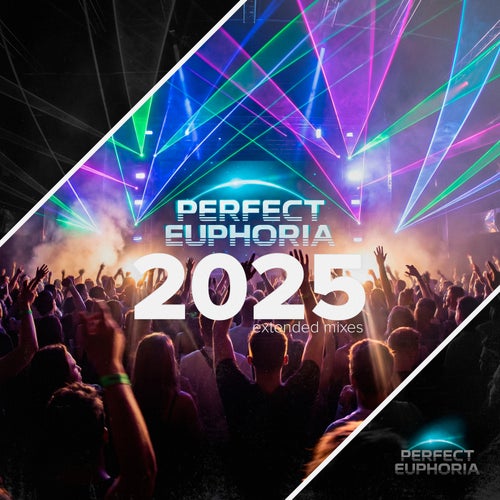 Perfect Euphoria 2025