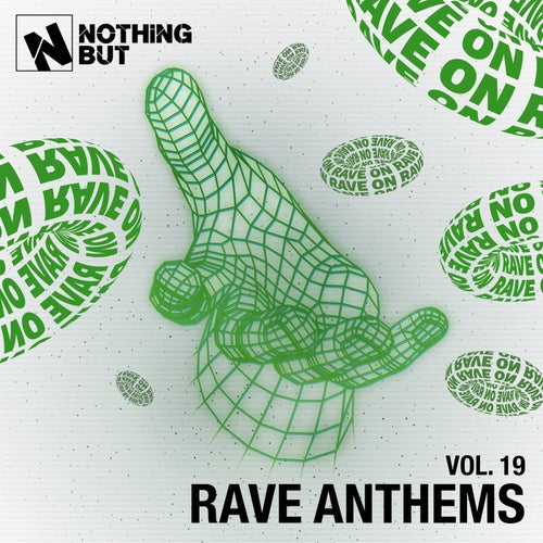 Nothing But... Rave Anthems, Vol. 19
