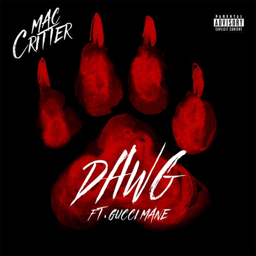 DAWG (feat. Gucci Mane)